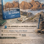 Presentación del Libro: «Los dosmiles de los Picos de Europa» de Heliodoro Vega y Jesús Wensell