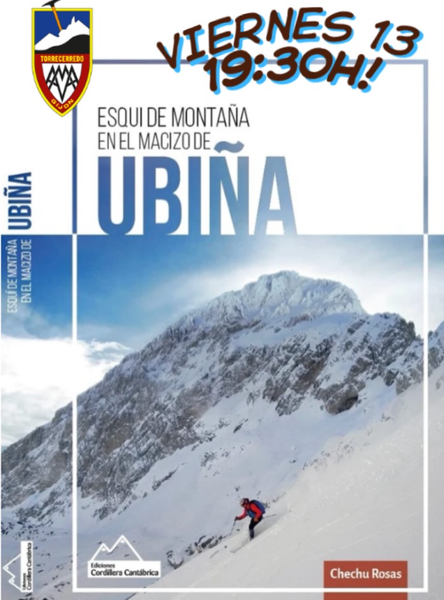 Presentación del Libro – «Esquí de Montaña en el Macizo de Ubiña» de Chechu Rosas